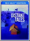 Distant Tales (Blu-Ray)