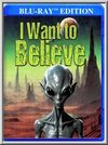 I Want To Believe (Blu-Ray)