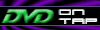 [ DVDOnTap.com ]